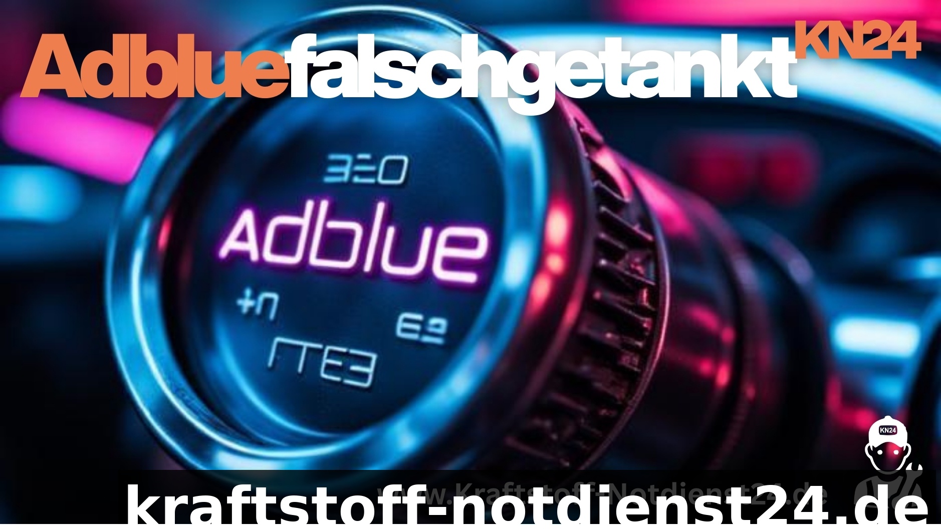⚠️ AdBlue im Dieseltank? Das sofortige Aus! Soforthilfe: 08007236923